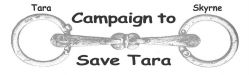 Campaign to Save Tara - split and  Campaign to Save Tara - split and
