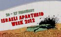Israeli Apartheid Week 2012 Israeli Apartheid Week 2012