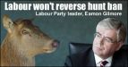 Labour must keep its pledge not to allow return of staghunting Labour must keep its pledge not to allow return of staghunting