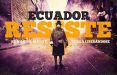 ecuador_resiste.jpg ecuador_resiste.jpg