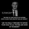 dr_vincent_carroll_risk_of_adverse_affect_8000_times_highr_than_benefit.jpg dr_vincent_carroll_risk_of_adverse_affect_8000_times_highr_than_benefit.jpg